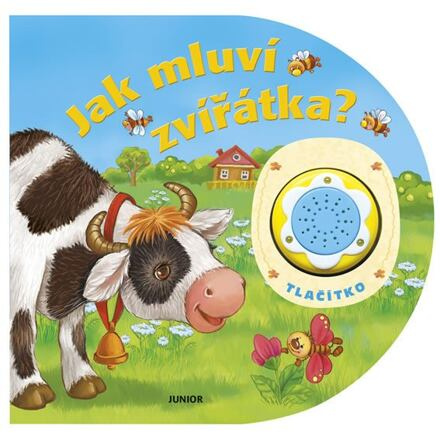 Jak mluví zvířátka? - kolektiv