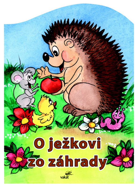 O ježkovi zo záhrady - Mária Štefánková - kniha z kategorie Pro děti