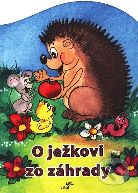 O ježkovi zo záhrady - Mária Štefánková - kniha z kategorie Pro děti