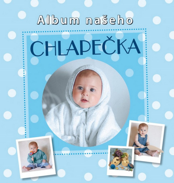 Album našeho chlapečka - Daniela Řezníčková