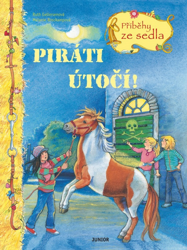 Piráti útočí - Příběhy ze sedla - Ruth Gellersenová, Melanie Brockampová