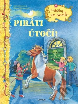 Piráti útočí - Příběhy ze sedla - Ruth Gellersenová, Melanie Brockampová