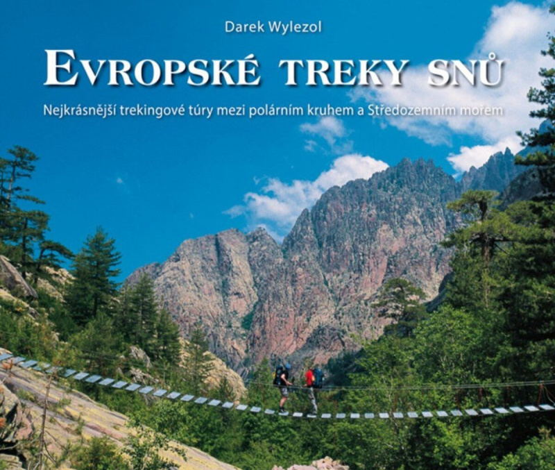 Evropské treky snů - Darek Wylezol