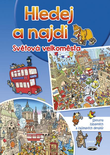 Hledej a najdi - Světová velkoměsta - kolektiv autorů