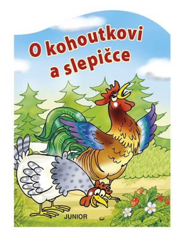 O kohoutkovi a slepičce - Miroslava Lánská