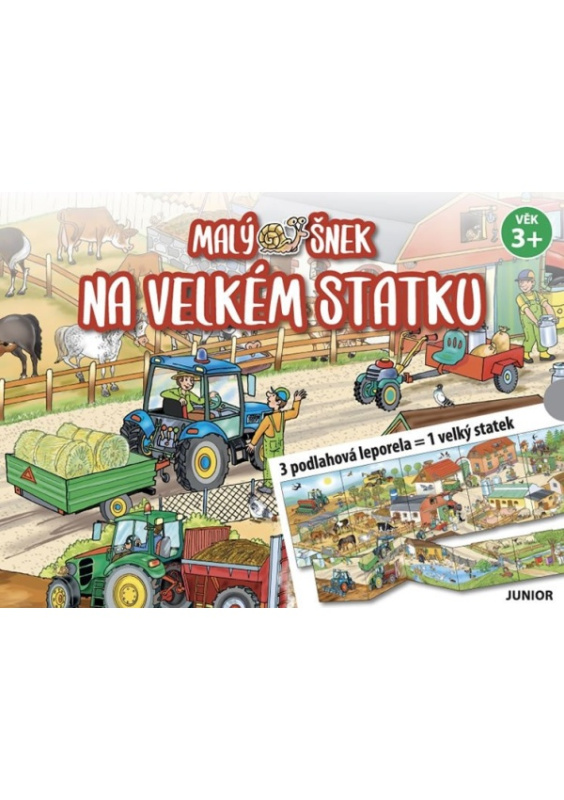 Malý šnek na velkém statku - 3 podlahová leporela = 1 velký statek - Iva Haberlová