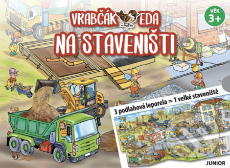 Vrabčák Eda na staveništi - 3 podlahová leporela = 1 velké staveniště - Iva Haberlová