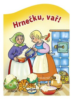 Hrnečku, vař! - Miroslava Lánská
