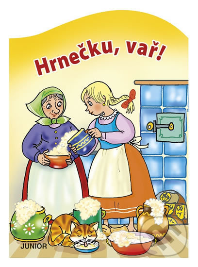 Hrnečku, vař! - Miroslava Lánská