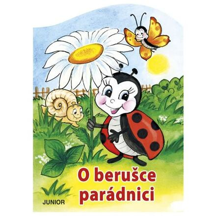 O berušce parádnici - Zuzana Pospíšilová