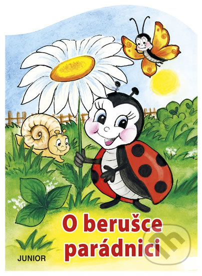 O berušce parádnici - Zuzana Pospíšilová