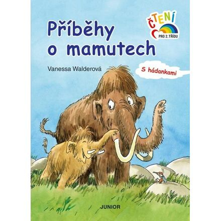 Příběhy o mamutech - Vanessa Walderová