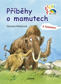 Příběhy o mamutech - Vanessa Walderová