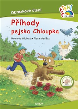 Příhody pejska Chloupka - Henriette Wichová, Alexader Bux