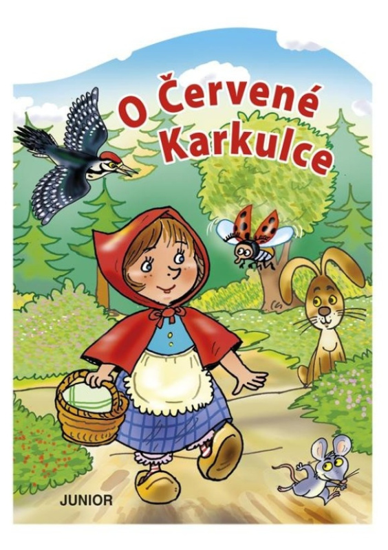 O Červené Karkulce - Miroslava Lánská