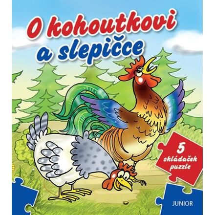 O kohoutkovi a slepičce - 5 skládaček puzzle - Miroslava Lánská