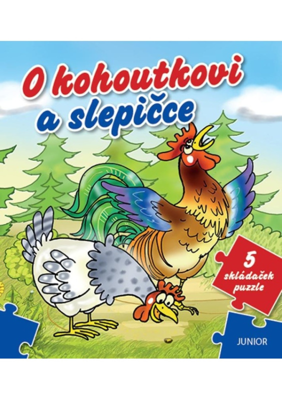 O kohoutkovi a slepičce - 5 skládaček puzzle - Miroslava Lánská