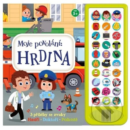 Moje povolání Hrdina - 3 příběhy se zvuky