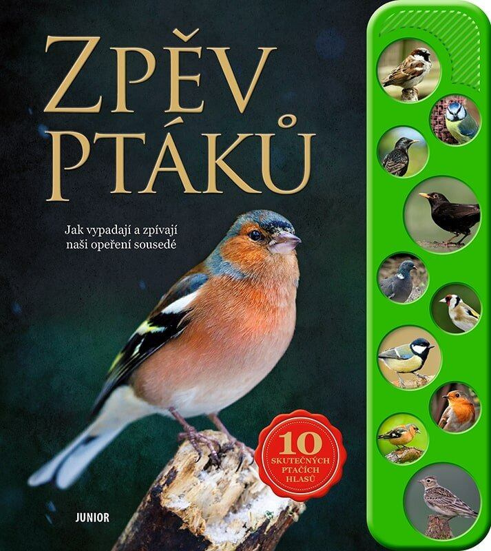 Zpěv ptáků (Jak vypadají a zpívají naši opeření sousedé, 10 skutečných ptačích hlasů) - kniha z kategorie Naučné knihy