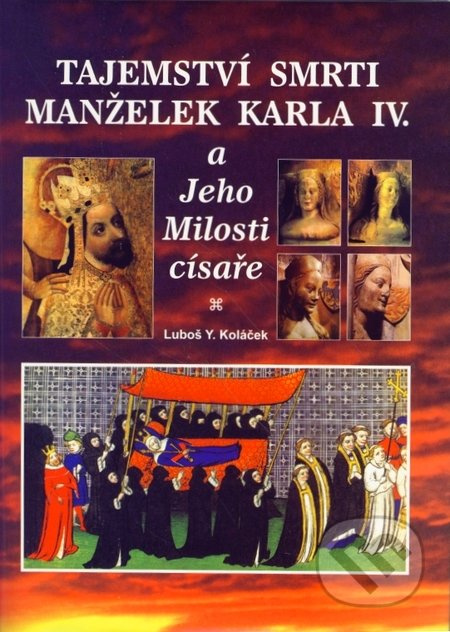 Tajemství smrti manželek Karla IV.