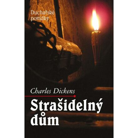 Strašidelný dům - Charles Dickens