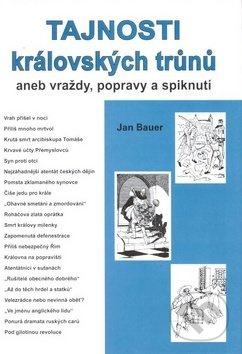 Tajnosti královských trůnů II. (aneb vraždy, popravy a spiknutí) - kniha z kategorie Historie
