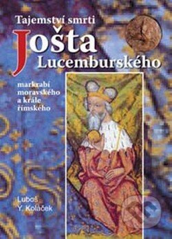 Tajemství smrti Jošta Lucemburského
