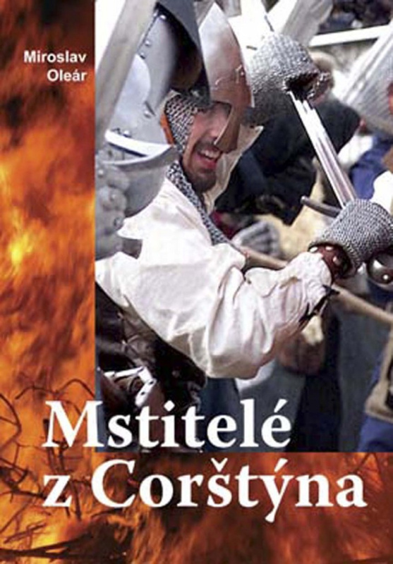 Mstitelé z Corštýna - Miroslav Oleár - kniha z kategorie Společenská beletrie
