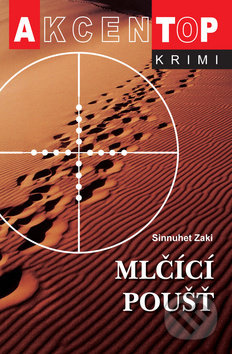 Mlčící poušť - Sinnuhet Zaki - kniha z kategorie Detektivky