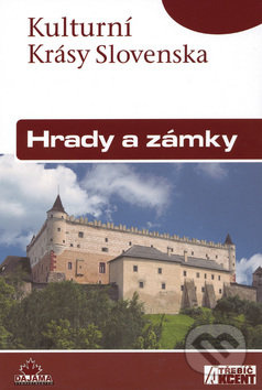 Hrady a zámky - Kultruní Krásy Slovenska