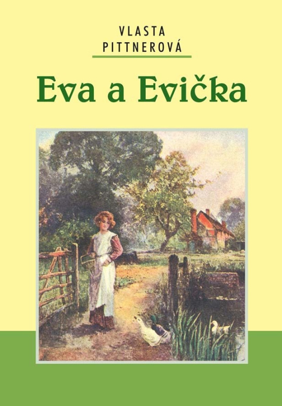 Eva a Evička Ing. Drahomír Rybníček-Vydavatelství AKCENT