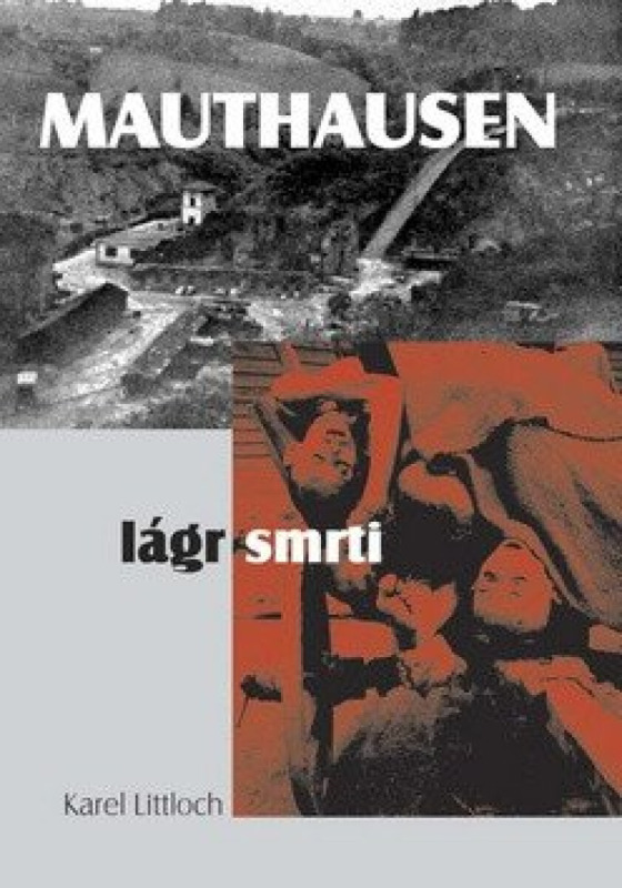 Mauthausen - Lágr smrti