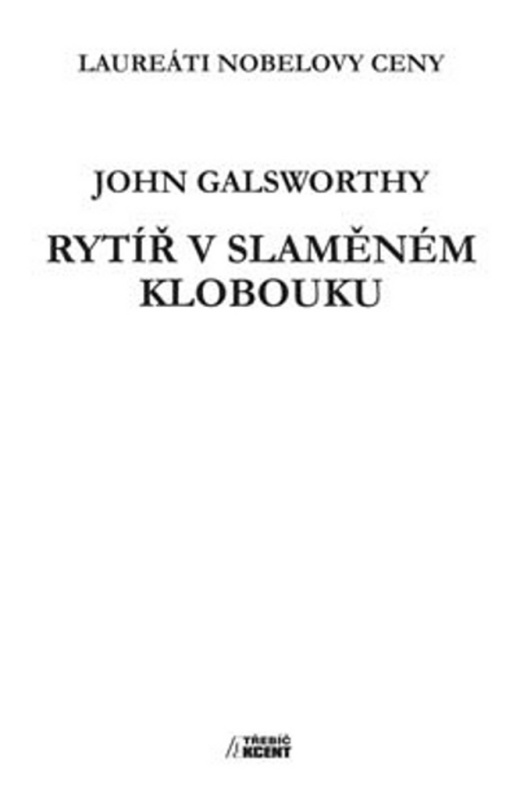 Rytíř v slaměném klobouku (Laureáti Nobelovy ceny) - kniha z kategorie Beletrie