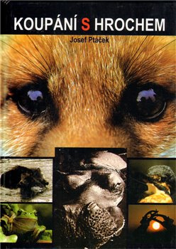 Koupání s hrochem - Josef Ptáček