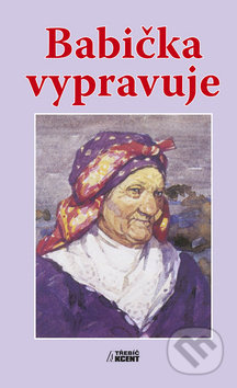 Babička vypravuje - kniha z kategorie Společenská beletrie