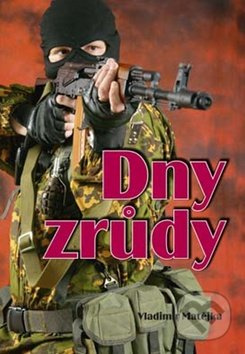 Dny zrůdy - Vladimír Matějka - kniha z kategorie Fantasy