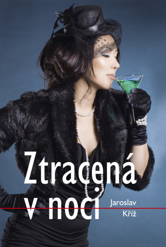 Ztracená v noci - Jaroslav Kříž - kniha z kategorie Romantická