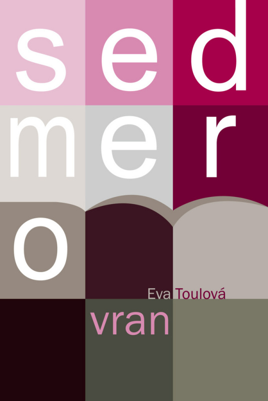Sedmero vran - Eva Toulová - kniha z kategorie Společenská beletrie