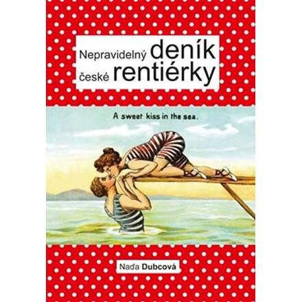 Nepravidelný deník české rentiérky