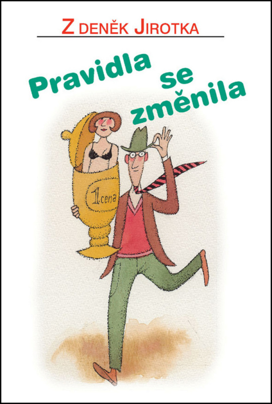 Pravidla se změnila - Adolf Born, Zdeněk Jirotka