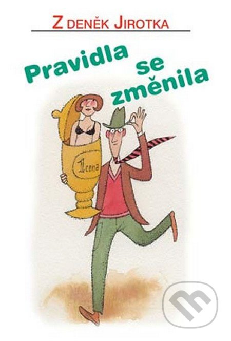 Pravidla se změnila - Adolf Born, Zdeněk Jirotka