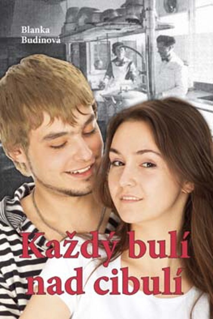 Každý bulí nad cibulí - Blanka Budínová - kniha z kategorie Beletrie pro děti