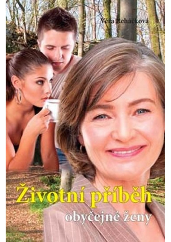Životní příběh obyčejné ženy Ing. Drahomír Rybníček-Vydavatelství AKCENT