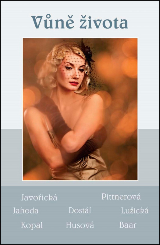 Vůně života (Soubor povídek) - Kolektiv autorů - kniha z kategorie Romantika