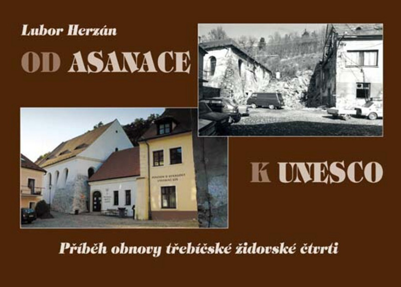 Od asanace k UNESCO - Lubor Herzán - kniha z kategorie Městská architektura