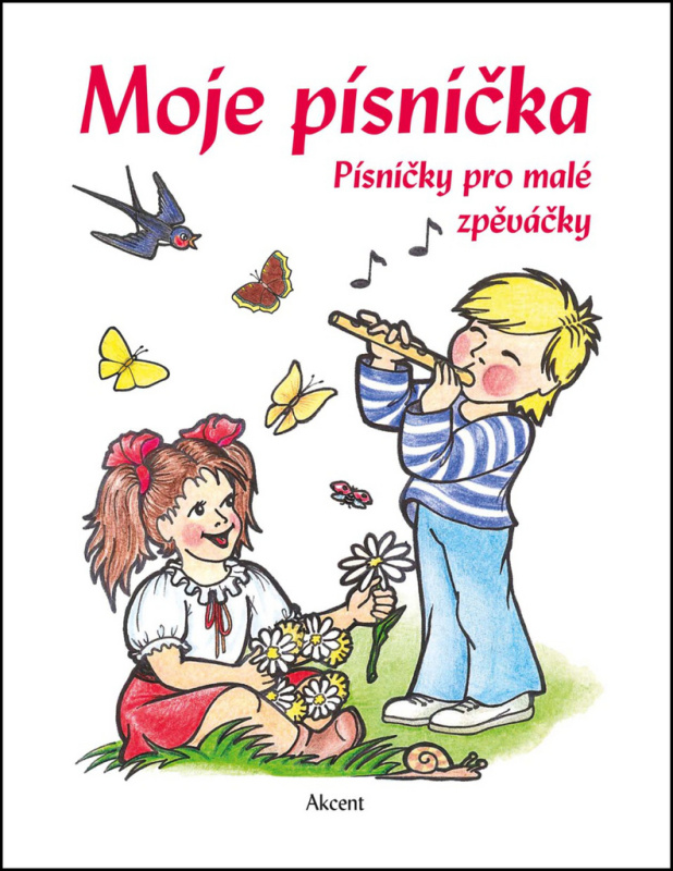 Moje písnička - Písničky pro malé zpěváčky