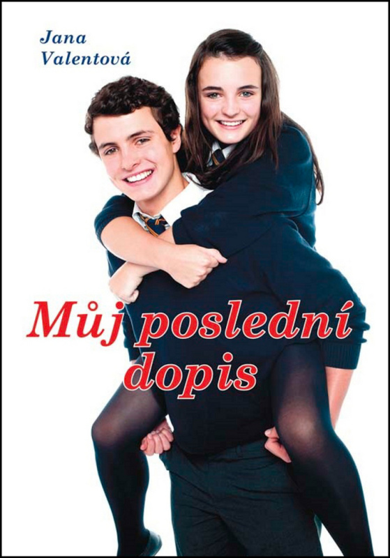 Můj poslední dopis - Jana Valentová - kniha z kategorie Beletrie pro děti