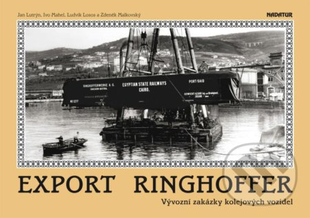 Export Ringhoffer - Jan Lutrýn, Ivo Mahel, Ludvík Losos, Zdeněk Malkovský