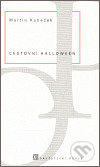 Cestovní halloween - Martin Kubeček