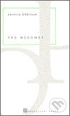 Pro medomet - Jarmila Uždilová